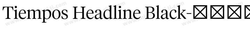 Tiempos Headline Black字体转换